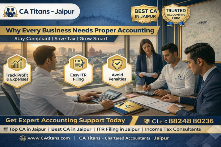 Why Every Business Needs Proper Accounting in Jaipur